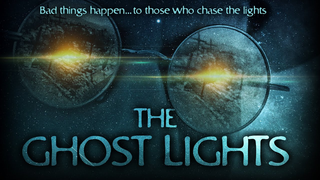 Trailer: THE GHOST LIGHTS - Official Trailer