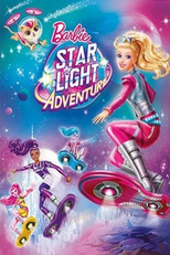 Barbie: Aventura nas Estrelas (Barbie Star Light Adventure)