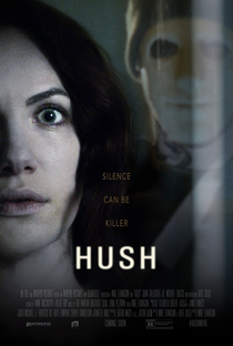 Hush: A Morte Ouve - Poster / Capa / Cartaz - Oficial 1