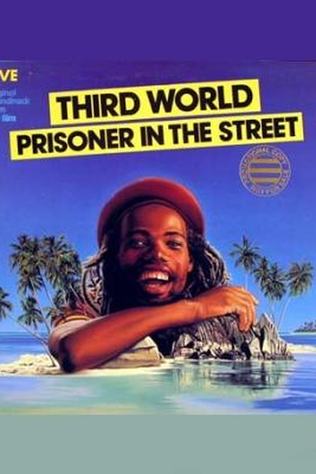 Poster de Filme Third World: Prisoner in the Street (1980)