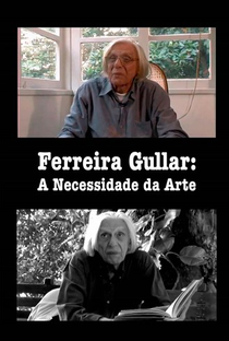 Ferreira Gullar: A Necessidade da Arte - Poster / Capa / Cartaz - Oficial 1