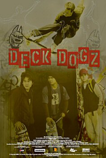 Deck Dogz: Feras do Skate - Poster / Capa / Cartaz - Oficial 3
