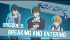50% OFF Episode 3 - Breaking and Entering