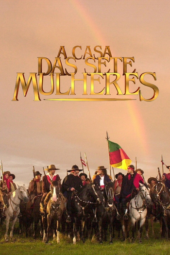  de Série A Casa das Sete Mulheres (2003)