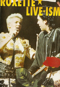 Roxette - Live - ism (Roxette - Live - ism)