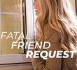 Fatal Friend Request