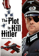 O Plano para Matar Hitler