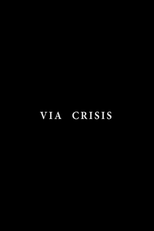 Via Crisis (Via Crisis)
