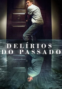 Delírios do Passado (Delirium)