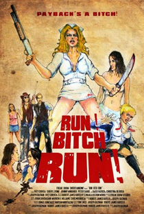 Run! Bitch Run! - Poster / Capa / Cartaz - Oficial 1