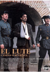 El Lute: camina o revienta (El Lute: camina o revienta)
