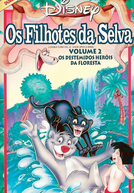 Os Filhotes da Selva - Volume 2: Os Destemidos Heróis da Floresta (Jungle Cubs - Vol. 2: Once Upon a Wine)