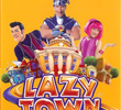 Lazy Town (3ª Temporada)