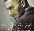 Com Amor, Van Gogh – O Sonho Impossível