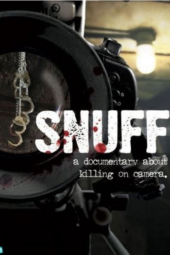  de Filme Snuff: A Documentary About Killing on Camera (2008)