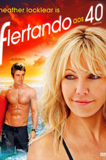 Poster de Filme Flertando aos 40 (2008)