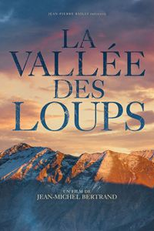 La vallée des loups (La vallée des loups)