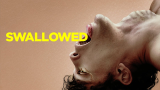Trailer: SWALLOWED - Official Trailer