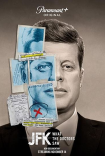 JFK: What the Doctors Saw - Poster / Capa / Cartaz - Oficial 1