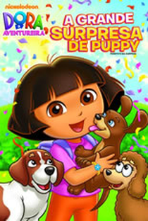 Dora a Aventureira: A Grande Surpresa de Puppy - Poster / Capa / Cartaz - Oficial 1