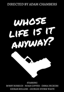 Whose Life Is It Anyway? (Whose Life Is It Anyway?)