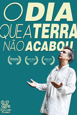 O Dia Que a Terra Não Acabou (O Dia Que a Terra Não Acabou)