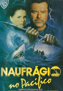 Naufrágio no Pacífico (Survive The Savage Sea)