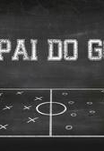 O Pai do Gol (O Pai do Gol)
