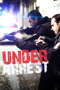 Under Arrest (3ª Temporada) - Poster / Capa / Cartaz - Oficial 1
