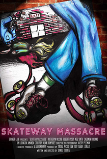 Skateway Massacre - Poster / Capa / Cartaz - Oficial 2