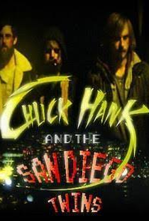 Chuck Hank and the San Diego Twins - Poster / Capa / Cartaz - Oficial 1