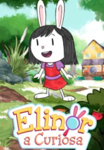 Elinor, a Curiosa (Elinor Wonders Why)