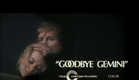 GOODBYE GEMINI - (1970) Trailer