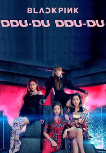 Blackpink: Ddu-Du Ddu-Du (BLACKPINK: '뚜두뚜두)