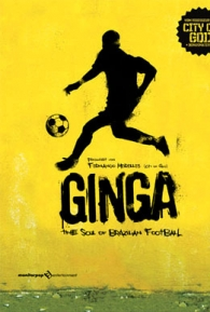 Ginga: A Alma do Futebol Brasileiro - Poster / Capa / Cartaz - Oficial 1
