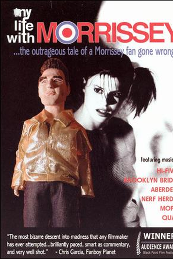 Poster de Filme My Life with Morrissey (2003)