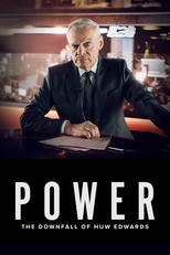 Power: The Downfall of Huw Edwards (Power: The Downfall of Huw Edwards)