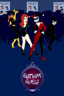 Gotham Girls (1ª  Temporada) - Poster / Capa / Cartaz - Oficial 2