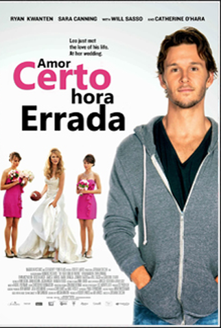 Poster 1 de Filme Amor Certo, Hora Errada (2013)