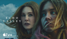 Echo Valley — Trailer oficial | Apple TV+
