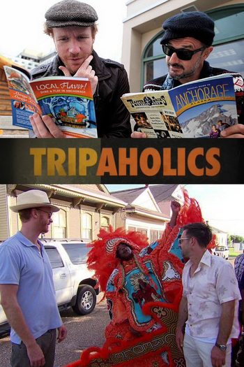 Poster de Franquia Tripaholics (2013)