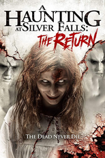 A Haunting at Silver Falls: The Return (A Haunting at Silver Falls 2)