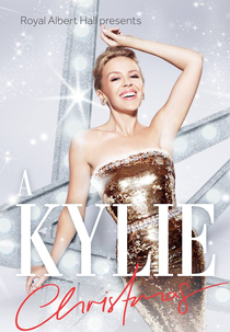 A Kylie Christmas: Live From Royal Albert Hall (A Kylie Christmas: Live From Royal Albert Hall)