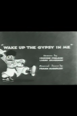 Wake Up the Gypsy in Me (Wake Up the Gypsy in Me)