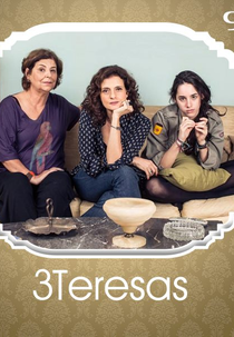 3 Teresas (1ª Temporada) (3 Teresas)