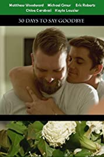  de Curta 30 Days to Say Goodbye (2017)