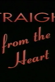 Straight from the Heart - Poster / Capa / Cartaz - Oficial 2