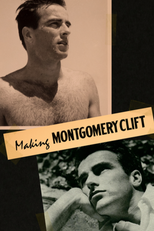 Making Montgomery Clift (Making Montgomery Clift)