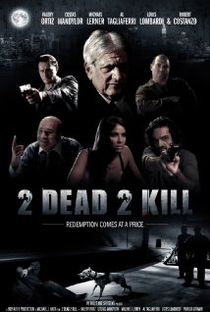 2 Dead 2 Kill - Poster / Capa / Cartaz - Oficial 1