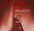 Tango, uma paixão